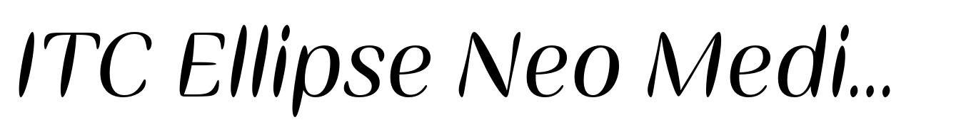 ITC Ellipse Neo Medium Italic